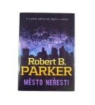 Město neřesti – Robert B. Parker