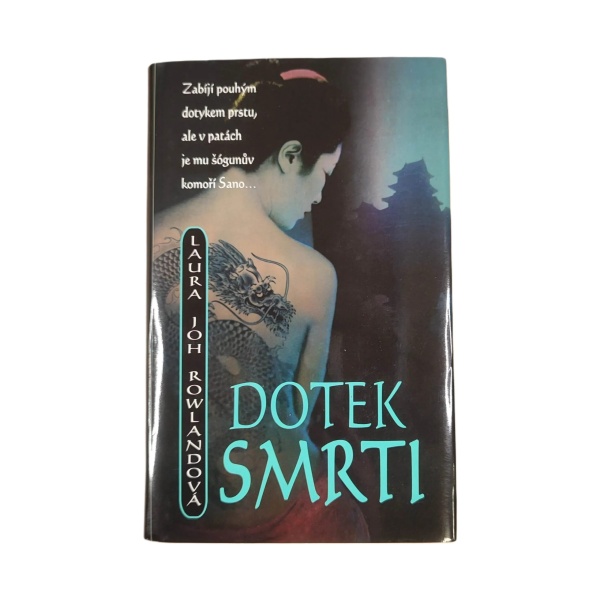 Dotek smrti - Laura Joh Rowland