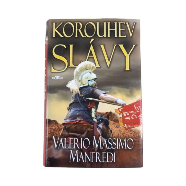 Korouhev slávy - Valerio Massimo Manfredi