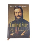 Ľudovít Štúr : Rozpomienky – Jozef Miloslav Hurban