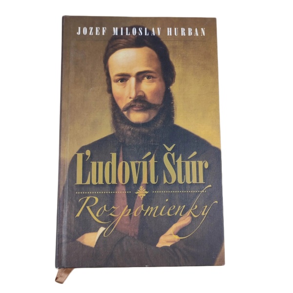 Ľudovít Štúr : Rozpomienky - Jozef Miloslav Hurban