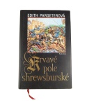 Krvavé pole shrewsburské – Edith Pargeter