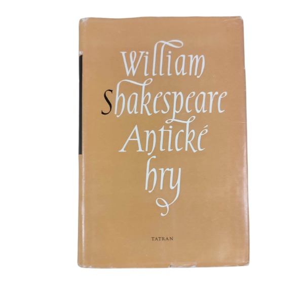 Antické hry - William Shakespeare