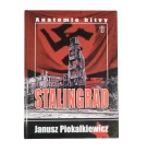 Stalingrad – Anatomie bitvy – Janusz Piekalkiewicz