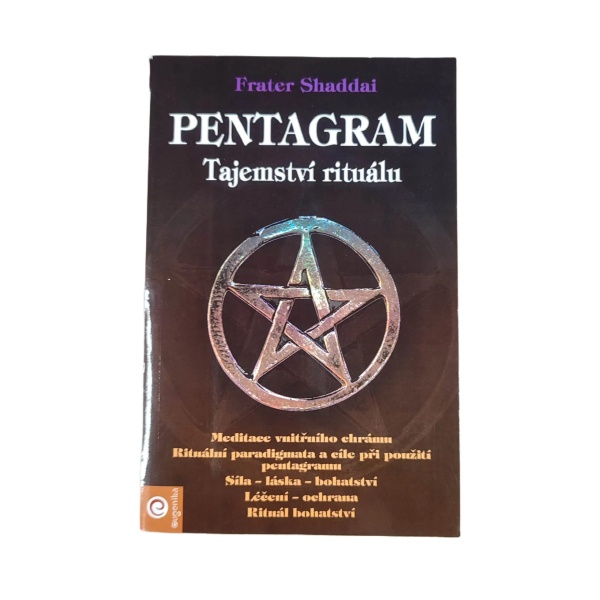 Pentagram - Ovládnutí mentálních sil - Frater Shaddai