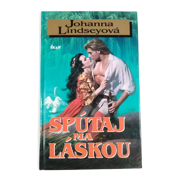 Spútaj ma láskou - Johanna Lindsey