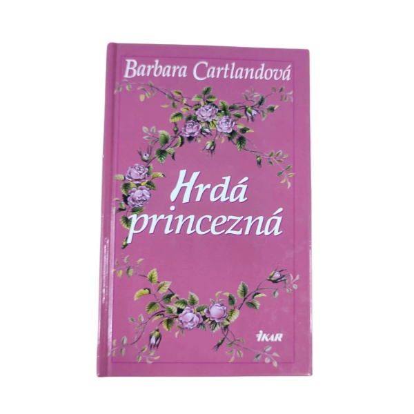 Hrdá princezná - Barbara Cartland