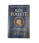 Výzbroj svetla – Ken Follett