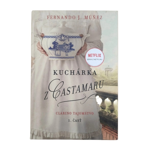 Kuchárka z Castamaru 1: Clarino tajomstvo - Fernando J. Múňez