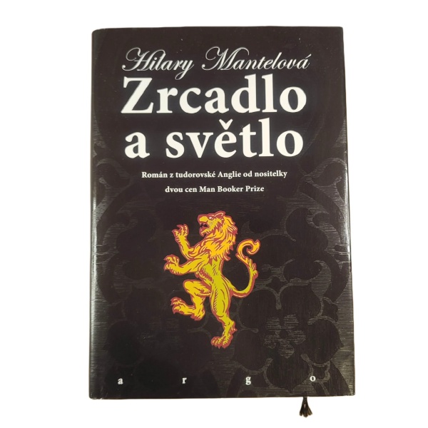 Zrcadlo a světlo - Hilary Mantel