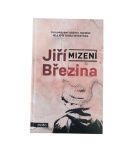 Mizení – Jiří Březina