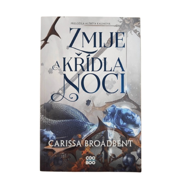 Zmije a křídla noci - Carissa Broadbent