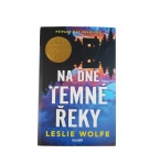 Na dně Temné řeky – Leslie Wolfe