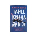 Tahle kniha zabíjí – Ravena Guron