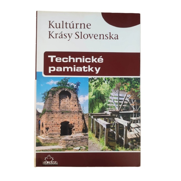 Technické pamiatky - slov. (kult. krásy Slovenska) - Ladislav Mlynka