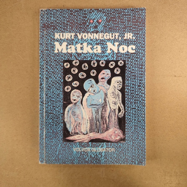 Matka Noc
 - Kurt Vonnegut Jr.