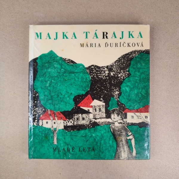 Majka Tárajka - Mária Ďuríčková