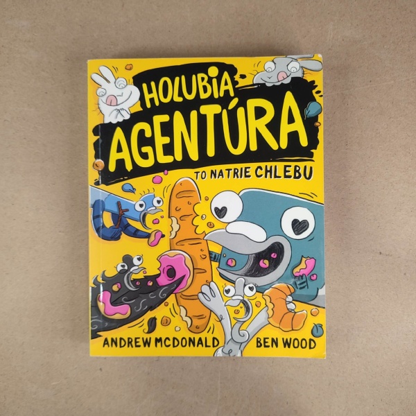 Holubia agentúra 6: to natrie chlebu - Andrew McDonald, Ben Wood