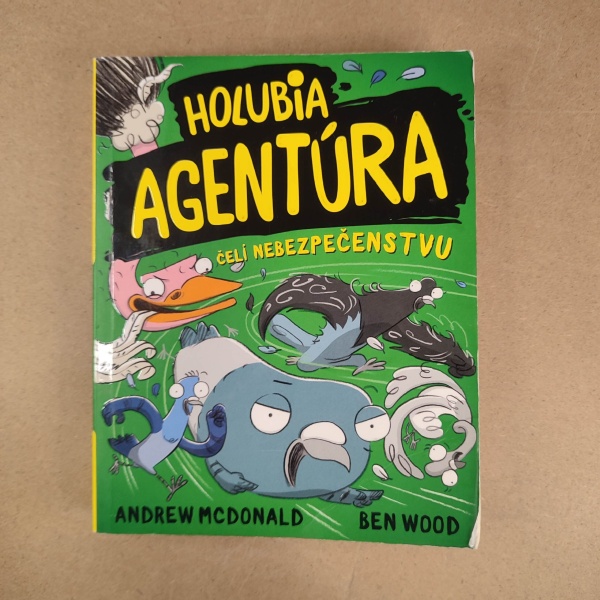 Holubia agentúra 2: čelí nebezpečenstvu - Ben Wood, Andrew McDonald