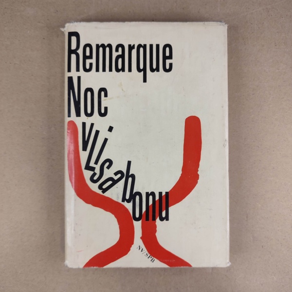 Noc v Lisabonu - Erich Maria Remarque