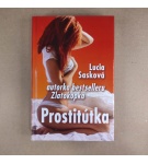 Prostitútka
 – Lucia Sasková