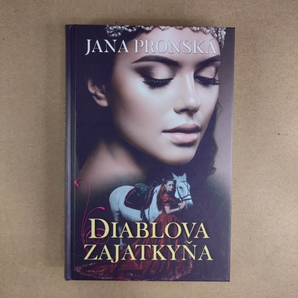 Diablova zajatkyňa - Jana Pronská