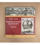 Korunovačné slávnosti Bratislava 1563-1830 – Štefan Holčík