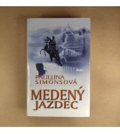 Medený jazdec – Paullina Simons
