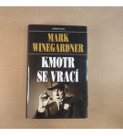 Kmotr se vrací – Mark Winegardner