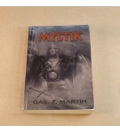 Mystik – Gail Z. Martin