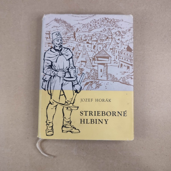 Strieborné hlbiny - Jozef Horák