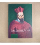 Petrus Cardinalis Pazmany, Archiepiscopus Strigoniensis – István Bitskey