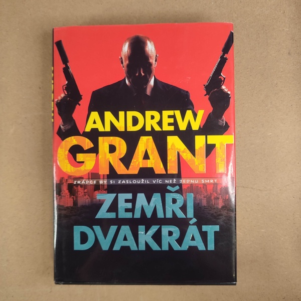 Zemři dvakrát - Andrew Grant