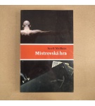 Mistrovská hra – Scott McBain