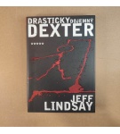Drasticky dojemný Dexter – Jeff Lindsay