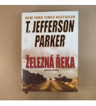 Železná řeka – T. Jefferson Parker