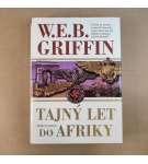 Tajný let do Afriky – William Edmund Butterworth III Griffin