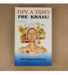 Tipy a triky pre krásu – Kolektív