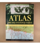Atlas druhej svetovej vojny – Kolektív autorov, Andrew Wiest, David Jordan