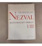 Historický obraz I-III – V. Nezval