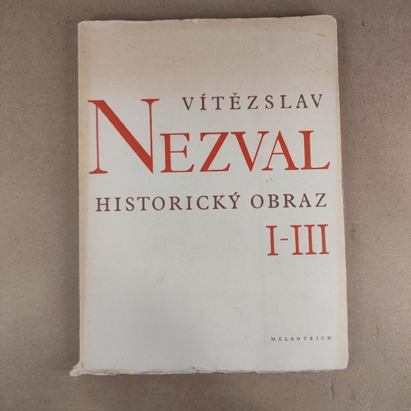 Historický obraz I-III - V. Nezval
