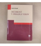 Múdrosť v zrkadle vekov – Imrich Ruisel