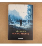 Noc po fronte – Ján Rozner