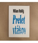 Prelet vtákov – Milan Hollý