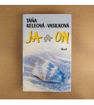 Ja a on – Táňa Keleová-Vasilková