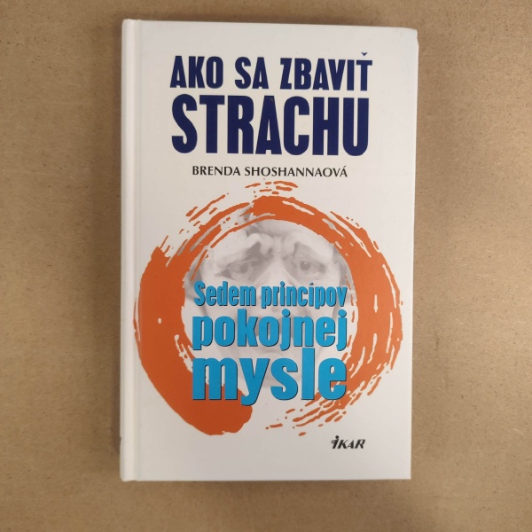 Ako sa zbaviť strachu - Brenda Shoshann