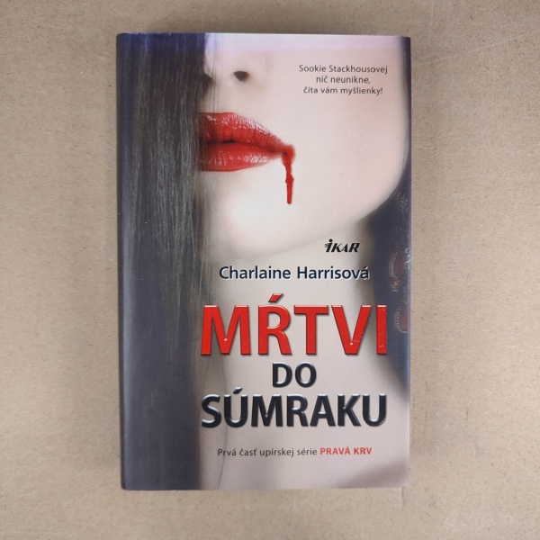 Mŕtvy do súmraku - Charlaine Harris