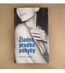 Žiadne prudké pohyby – Maxim E. Matkin
