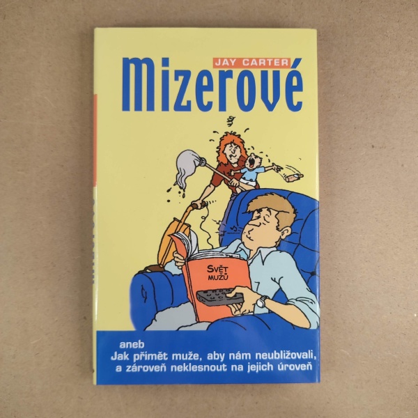 Mizerové - Jay Carter
