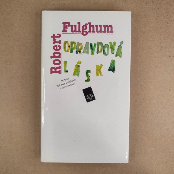 Opravdová láska - Robert Fulghum